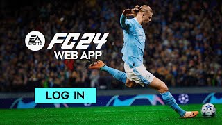 EA FC 24 ULTIMATE TEAM WEB APP HYPE THE EA FC 24 JOURNEY STARTS HERE [upl. by Inah584]