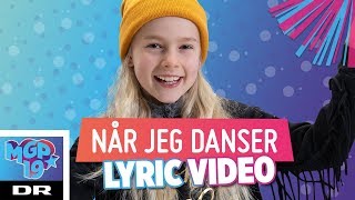 Astrid  Når jeg danser LYRIC  MGP 2019 [upl. by Eladal925]