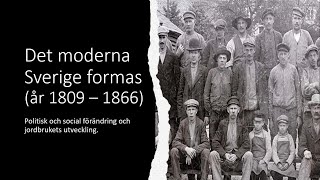 Sverige 18091866 det moderna Sverige formas [upl. by Dever]