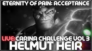 Carina Challenge Vol 3 Eternity of Pain  Acceptance  EOP  Thunderbolts  Helmut Heir  Part 01 [upl. by Ydnat57]