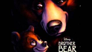 Brother Bear OST  07  Welcome Phil Collins [upl. by Valerio646]