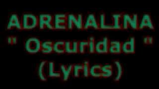 ADRENALINA  OSCURIDAD Lyrics Español [upl. by Dub]