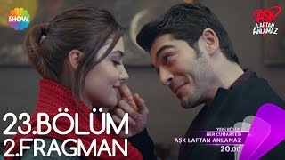 Aşk Laftan Anlamaz 23Bölüm 2Fragman [upl. by Breen327]