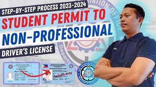 PAANO KUMUHA NG NON PROFESSIONAL DRIVERS LICENSE SA LTO  Student Permit To Non Pro Drivers License [upl. by Dee Dee]