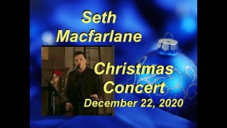 Seth Macfarlane Dec22 2020 Restored LiveFeed Concert [upl. by Sadirah]