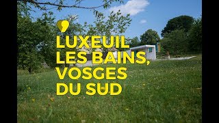 LuxeuillesBains Vosges du sud [upl. by Geithner]