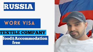 How to apply Russia work visa Russia 🇷🇺 ka work visa Russia Textile company Jobs [upl. by Ettevy]