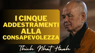 I cinque addestramenti alla consapevolezza Thich Nhat Hanh [upl. by Nivert]