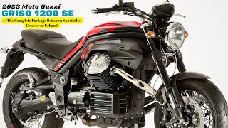 Is The Complete Package Between Sportbike Cruiser or Urban  2023 Moto Guzzi Griso 1200 SE [upl. by Hogg]