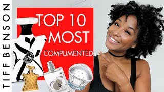 My Top 10 Most Complimented Fragrances [upl. by Obellia]