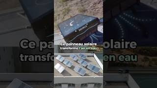 Ce panneau solaire transforme l’air en eau innovation [upl. by Ynad]