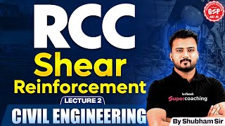 Shear Reinforcement  Lecture 2  RCC  Civil Engineering  Shubham Sir [upl. by Gram]