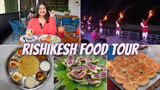 Best RISHIKESH Food Tour  Cafes Street Food Ganga Aarti amp More [upl. by Aicinod]