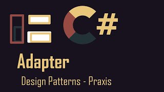 Design Patterns  Adapter  C Praxisvideo [upl. by Hali]