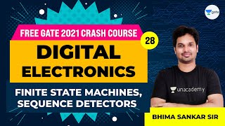 Digital Electronics  Finite State Machines FSM Sequence Detectors  Lec 28  GATE Crash Course [upl. by Notsur]