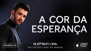 Gusttavo Lima  A cor da esperança  Áudio Oficial [upl. by Jaquenetta545]