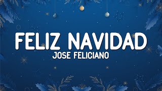 José Feliciano  Feliz Navidad Lyrics [upl. by Aliuqehs]