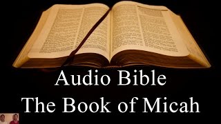 The Book of Micah  NIV Audio Holy Bible  High Quality and Best Speed  Book 33 [upl. by Katy501]