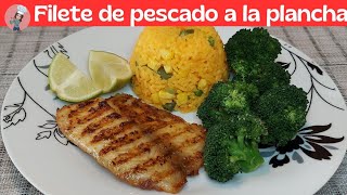 Filete de pescado a la plancha Facil y delicioso [upl. by Ycal]