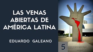 3 Las fuentes subterráneas del poder  Las venas abiertas de América Latina  EDUARDO GALEANO [upl. by Lipman958]