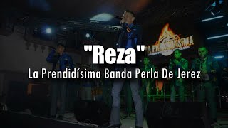 LETRA Reza  Banda La Prendidisima Video Lyrics [upl. by Dowlen]