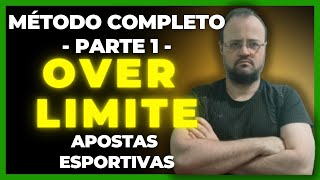 COPIA E COLA Método Completo de Over Limite Pra Apostas Esportivas  PARTE 1 [upl. by Beau]