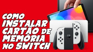 Como INSTALAR CARTÃO de MEMÓRIA no SWITCH [upl. by Anitsugua]