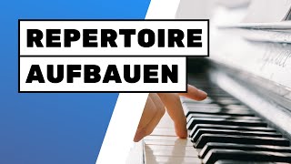 quotRepertoire aufbauenquot So gehts [upl. by Lebyram]