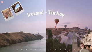 Ireland  Turkey  Budget Travel ᯓ ᡣ𐭩 [upl. by Giulio433]