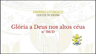 Glória a Deus nos altos céus n 716D [upl. by Ipoillak]