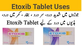 Etoxib 60mg Tablet Uses in Urdu Etoxib 90mg Tablet Uses Etoxib 120mg Tablet Uses Etoricoxib uses [upl. by Enajaras]