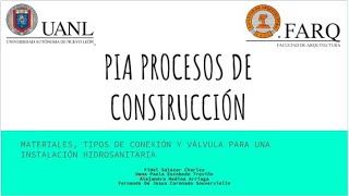 PIA PROCESOS III INST HIDRAULICAS MATERIALES [upl. by Ardnuhsal]