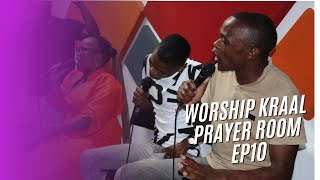 Worship Kraal Prayer Room EP10 [upl. by Jaime404]