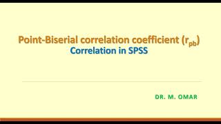 PointBiserial correlation coefficient in SPSS presentation and tutorial [upl. by Deirdre740]