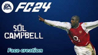 FC24 Sol Campbell PRO Clubs and CAREER MODE FACE CREATION [upl. by Ruyam21]