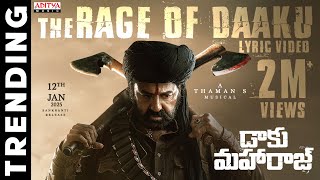 The Rage of Daaku Lyric Video  Daaku Maharaaj  Nandamuri Balakrishna Bobby Kolli  Thaman S [upl. by Paige]