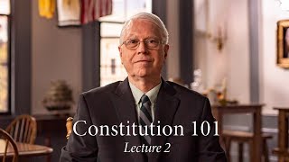 Constitution 101  Lecture 2 [upl. by Nadnarb]