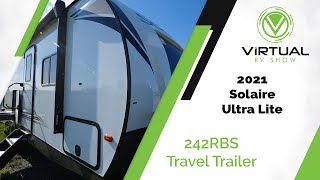 2021 Solaire Ultra Lite 242RBS Travel Trailer WalkThrough [upl. by Fitts]