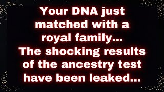 🎉 Your DNA Matches a Royal Family Shocking Ancestry Test Results Leaked 👑🧬 [upl. by Sivart496]