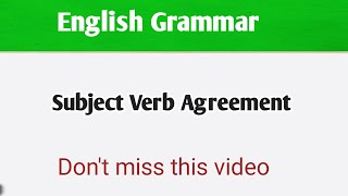 Subject Verb agreement  What is subject verb agreement  Grammar [upl. by Goldshlag]