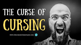 What does the Bible say about cursing [upl. by Paucker]