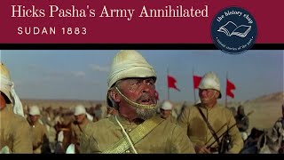 Hicks Pasha Annihilated  Battle of Shaykan Sudan 1883 [upl. by Arada]