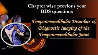 Temporomandibular Disorders amp Diagnostic Imaging of theTemporomandibular Joint  previous questions [upl. by Mcallister]