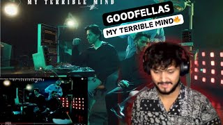 MY TERRIBLE MIND REACTION  GOODFELLAS REACTION  TALHA ANJUM ALBUM  talhaanjum desihiphop [upl. by Fattal187]