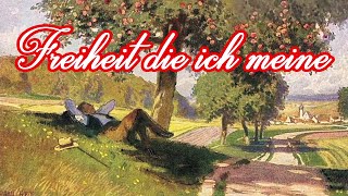 Freiheit die ich meine  Deutsches VolksliedGerman Folk Song  English translation [upl. by Icul]