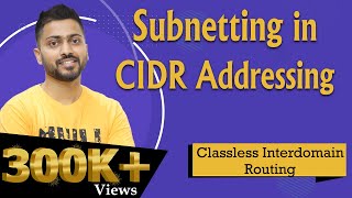 Lec50 Subnetting in CIDR Addressing  Classless Interdomain Routing in Hindi with Example [upl. by Ardell]