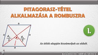 PITAGORASZ TÉTELÉNEK ALKALMAZÁSA A ROMBUSZRA 1 TÍPUS [upl. by Rennie]