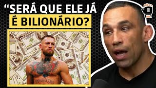 CONOR MCGREGOR É MILIONÁRIO OU BILIONÁRIO   FABRICIO WERDUM [upl. by Latimore566]