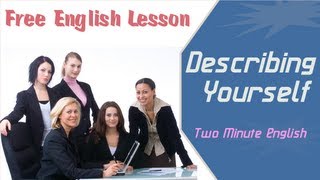 Describing Yourself  Sample English Coversation [upl. by Nereil976]