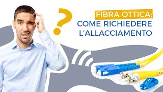 Fibra ottica come richiedere lallacciamento [upl. by Annerol91]